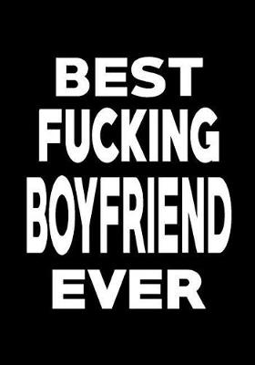 Book cover for Best Fucking Boyfriend Ever