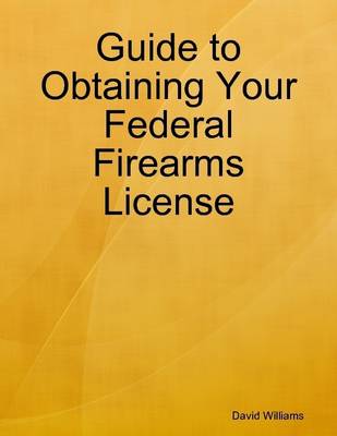 Book cover for Obtaining Your Federal Firearms License