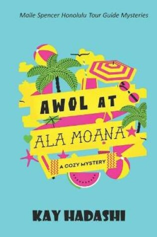 Cover of AWOL at Ala Moana