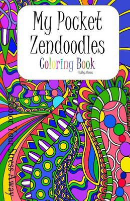 Book cover for My Pocket Zendoodles Coloring Book