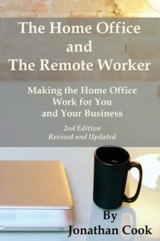 Cover of The Home Office and The Remote Worker