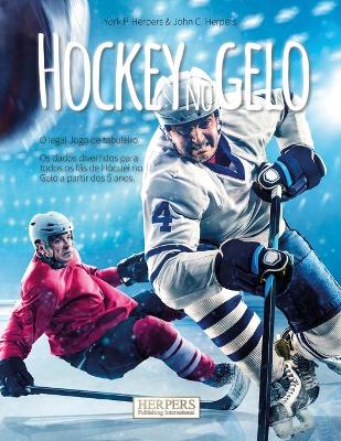 Book cover for Hockey no gelo - O legal Jogo de tabuleiro