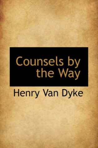 Cover of Counsels by the Way