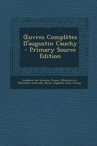 Cover of Uvres Completes D'Augustin Cauchy