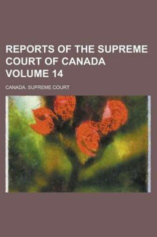 Cover of Reports of the Supreme Court of Canada Volume 14