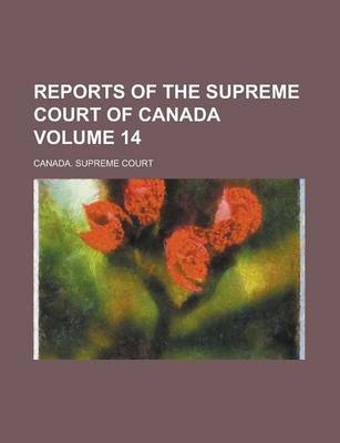 Book cover for Reports of the Supreme Court of Canada Volume 14