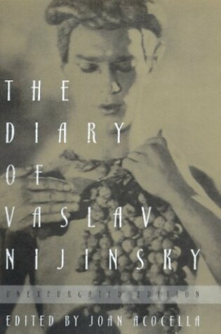Cover of The Diary of Vaslav Nijinsky