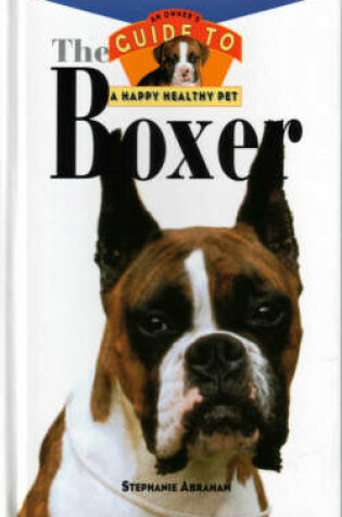 Cover of The Boxer: An Owner's Guide