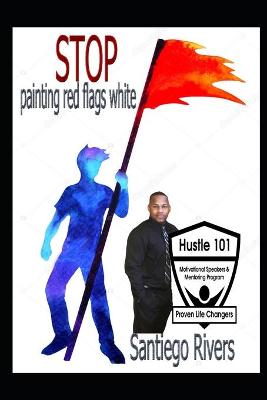 Book cover for Stop painting red flags white
