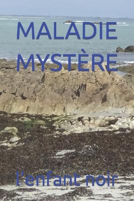 Cover of Maladie Mystère