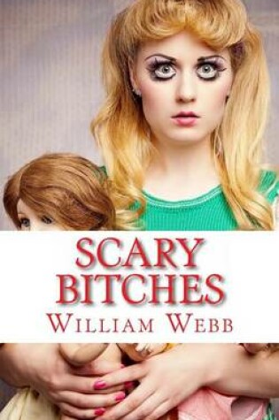 Cover of Scary Bitches