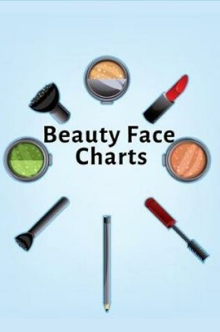 Cover of Beauty Face Charts