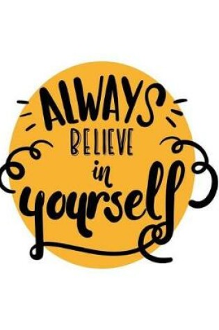 Cover of Always Believe in Yourself