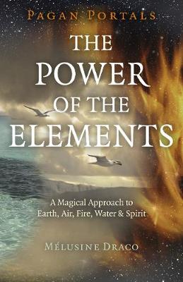 Book cover for Pagan Portals - The Power of the Elements