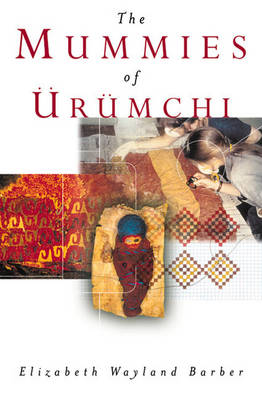 Book cover for The Mummies of Urumchi