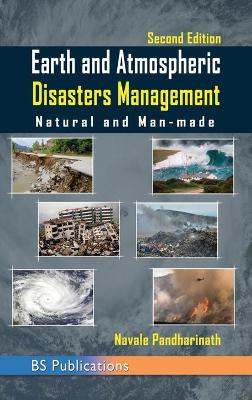 Cover of Earth and Atmospheric Disaster Management Natural and Man-made