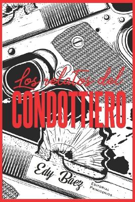 Book cover for Los relatos del Condottiero