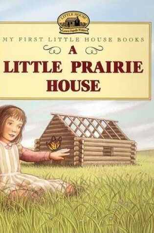 Cover of Little Prairie House