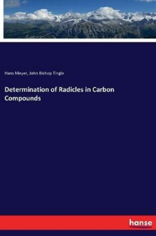 Cover of Determination of Radicles in Carbon Compounds