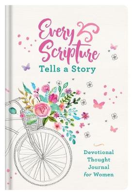 Book cover for Every Scripture Tells a Story Devotional Thought Journal for Women