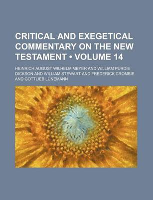 Book cover for Critical and Exegetical Commentary on the New Testament (Volume 14)