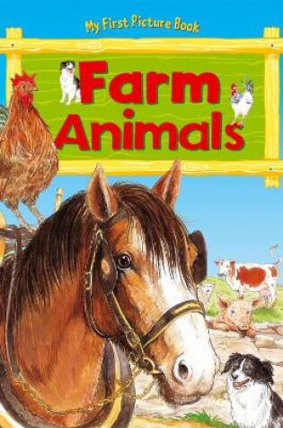 Cover of My First Picture Book of Farm Animals