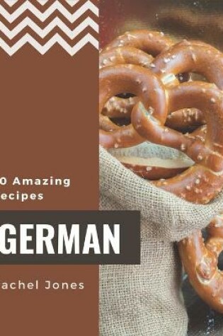 Cover of 50 Amazing German Recipes