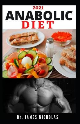 Book cover for 2021 Anabolic Diet