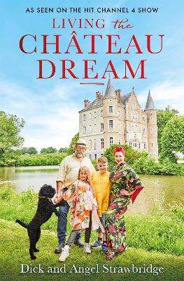 Book cover for Living the Chateau Dream