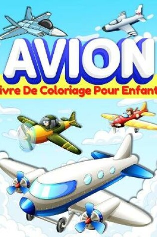 Cover of Livre De Coloriage Avion Pour Les Enfants