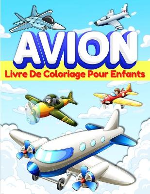 Book cover for Livre De Coloriage Avion Pour Les Enfants