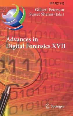 Cover of Advances in Digital Forensics XVII