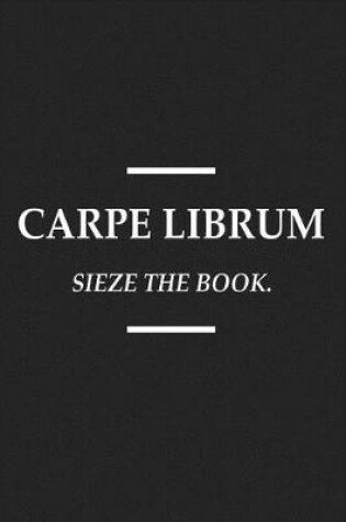 Cover of Carpe Librum