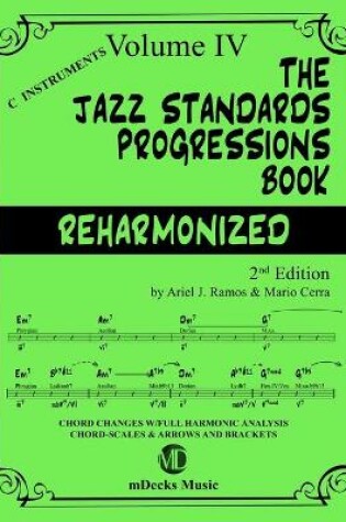 Cover of The Jazz Standards Progressions Book Reharmonized Vol. 4