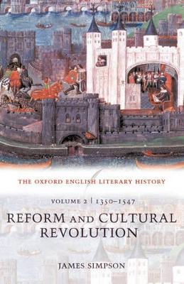 Cover of The Oxford English Literary History: Volume 2: 1350-1547: Reform and Cultural Revolution