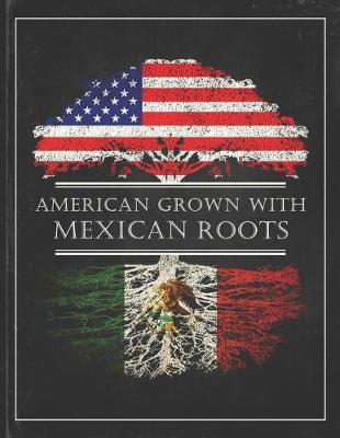 Book cover for Mexican Roots