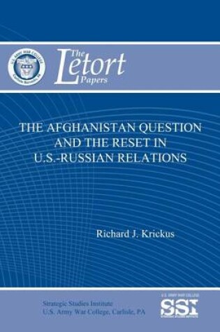 Cover of The Afghanistan Question and the Reset in U.S.-Russian Relations