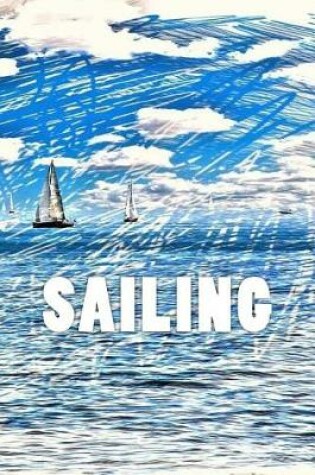 Cover of Sailing (Journal / Notebook)