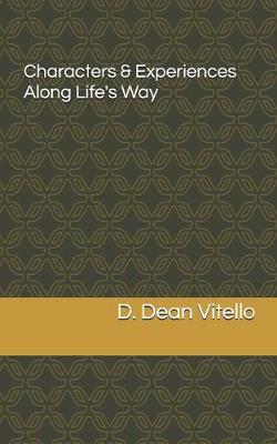 Book cover for Characters & Experiences Along Life's Way