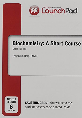 Book cover for Launchpad for Tymoczko's Biochemistry: A Short Course (6 Month Access)