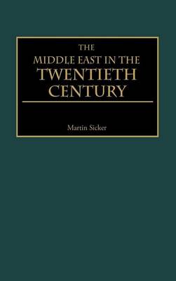 Book cover for The Middle East in the Twentieth Century