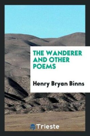 Cover of The Wanderer and Other Poems