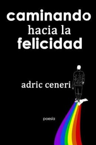 Cover of Caminando hacia la felicidad