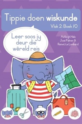 Cover of Tippie doen wiskunde (Vlak 2 Boek 10): Leer soos jy deur die wereld reis