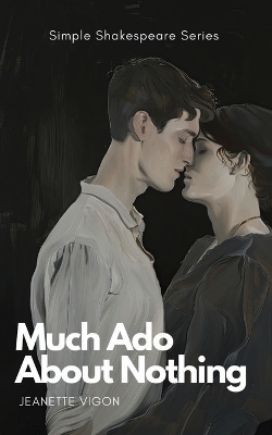 Book cover for Much Ado About Nothing Simple Shakespeare Series