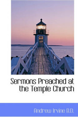 Cover of Sermons Preached at the Temple Church