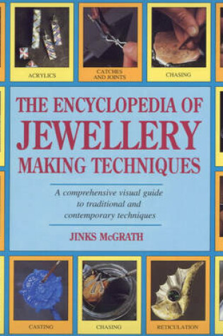 Cover of The Encyclopedia of Jewellery-making Techniques