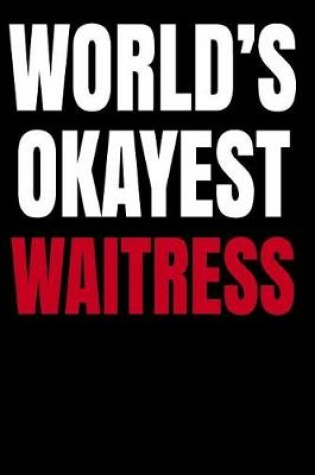 Cover of World's Okayest Waitress