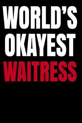 Book cover for World's Okayest Waitress