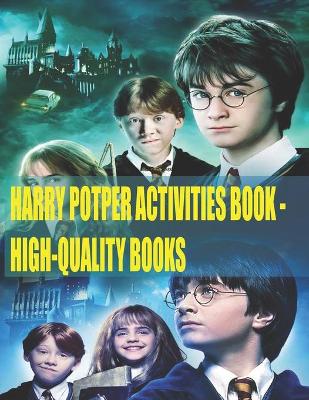 Book cover for Harry Potper Activities Book - High-Quality Books